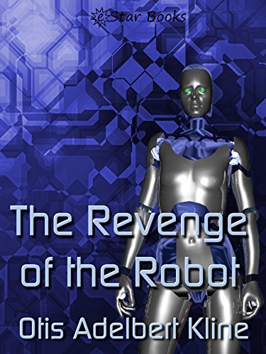 Revenge of the Robot